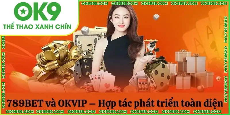 Giới thiệu tổng quan về đối tác 789BET